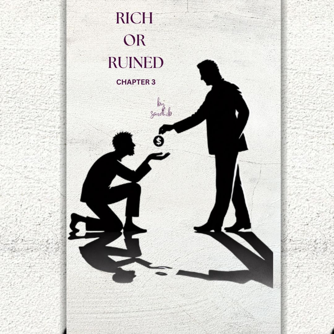Rich or Ruined - Chapter -3 - Image 2