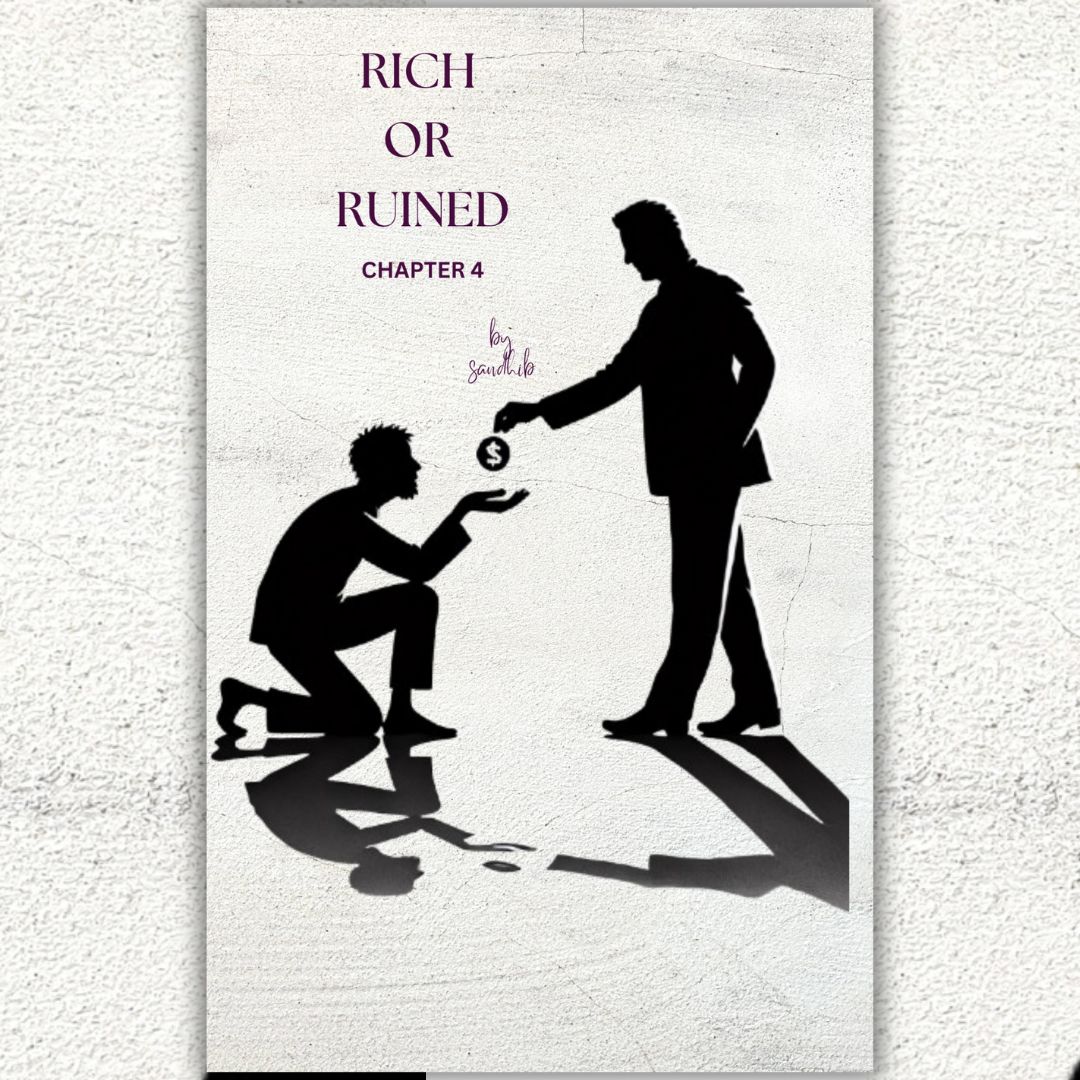 Rich or Ruined - Chapter - 4 - Image 2