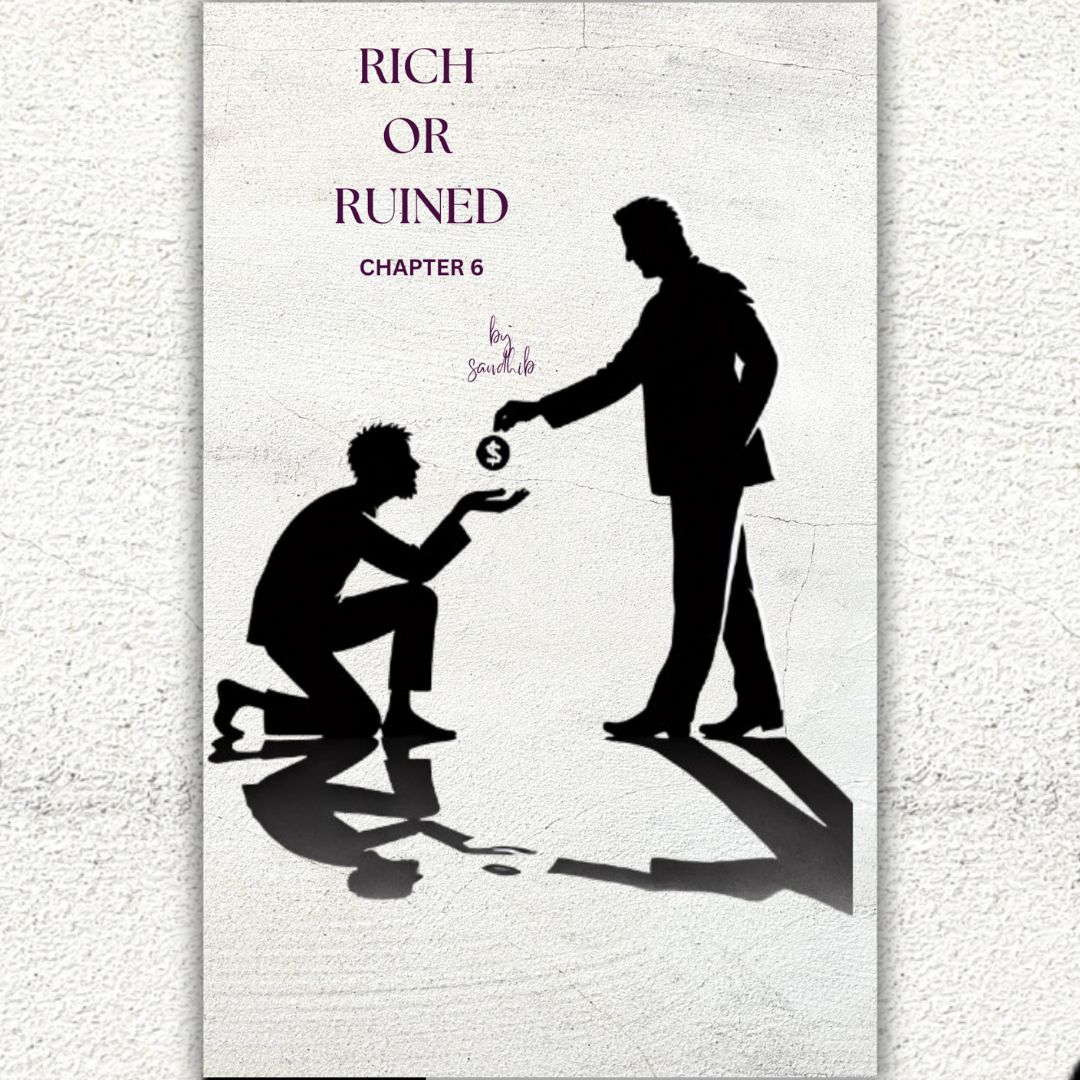 Rich or Ruined - Chapter - 6 - Image 2