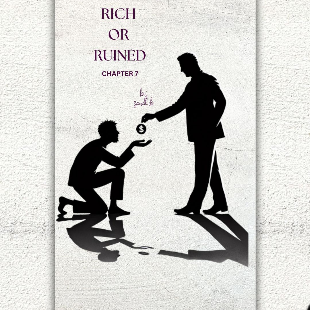 Rich or Ruined - Chapter - 7 - Image 2